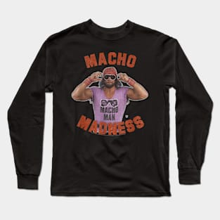 Macho Man Madness Retro Randy Savage Long Sleeve T-Shirt